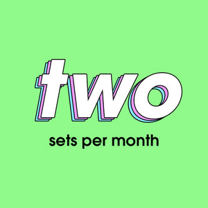 Two Sets per Month